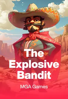 The Explosive Bandit